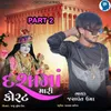 About Dashama Mari Korat Part 2 Song